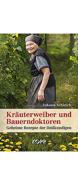Kräuterweiber und Bauerndoktoren