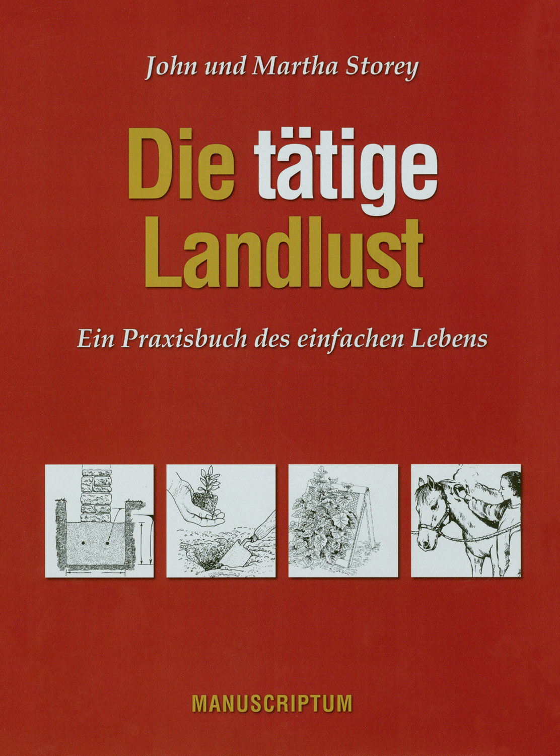 Die ttige Landlust