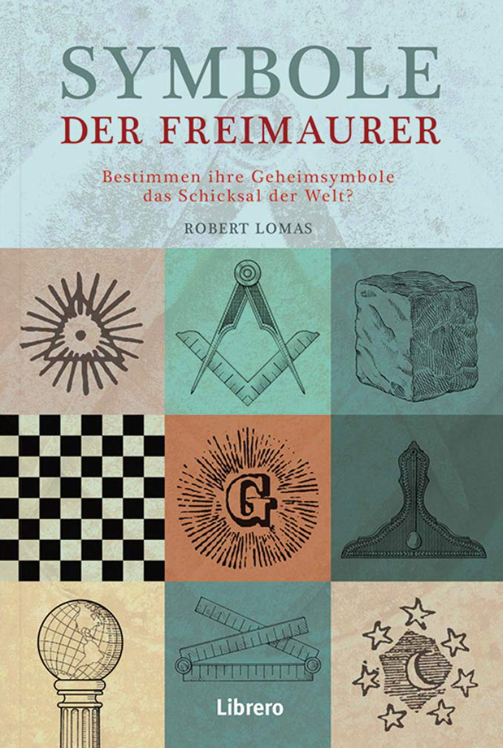 Symbole der Freimaurer Geheimbünde Mystery Bücher Kopp Verlag