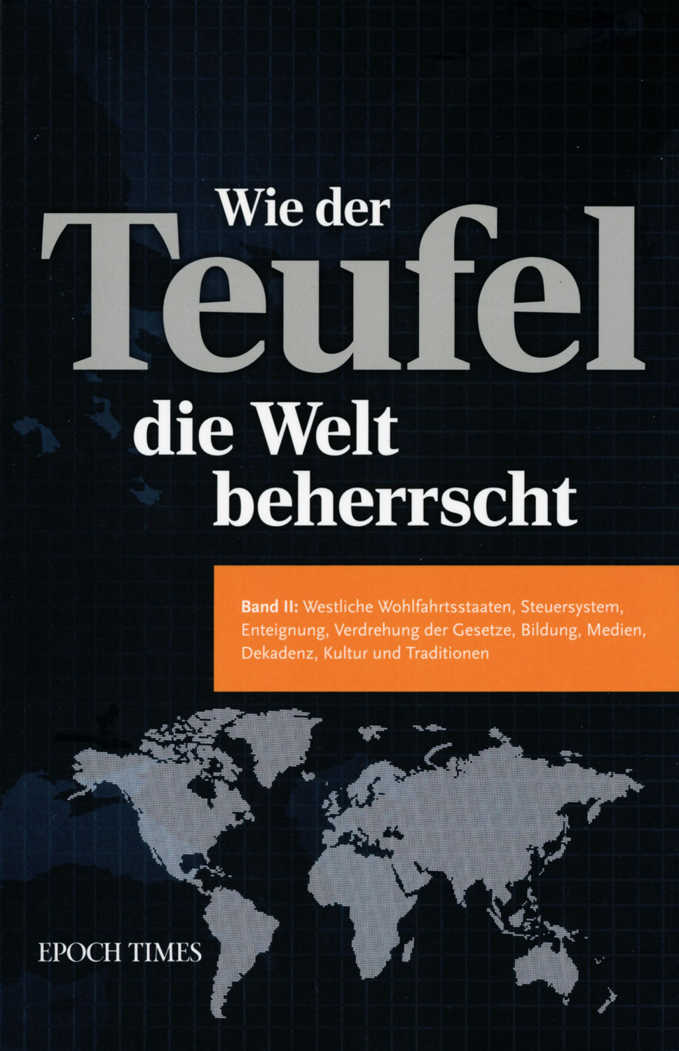 Wie der Teufel die Welt beherrscht Band 1-302