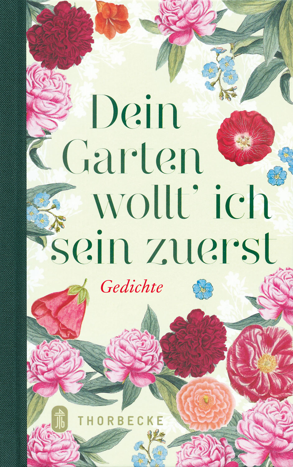 Dein Garten wollt' ich sein zuerst Schnäppchen Kopp Verlag