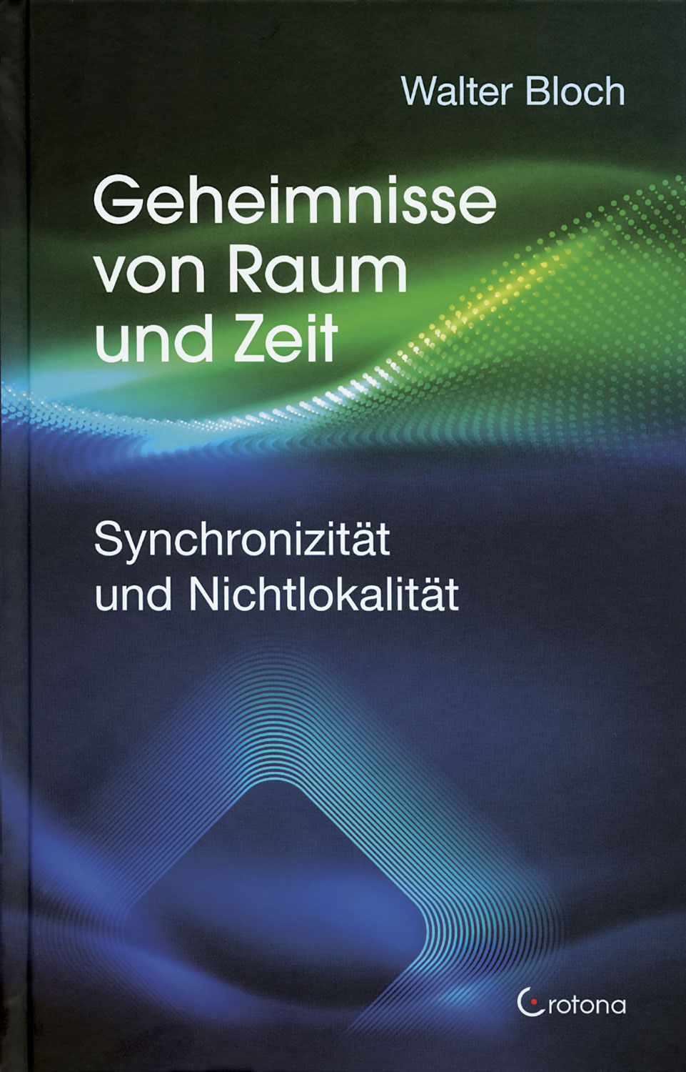 Geheimnisse von Raum und Zeit - Mystery Bücher - Kopp Verlag