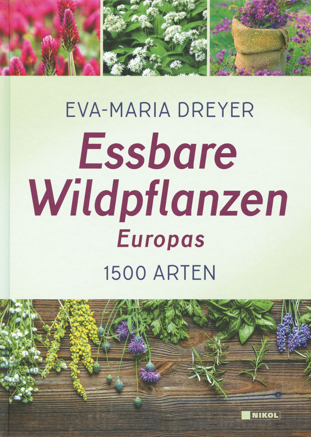 Essbare Wildpflanzen Europas
