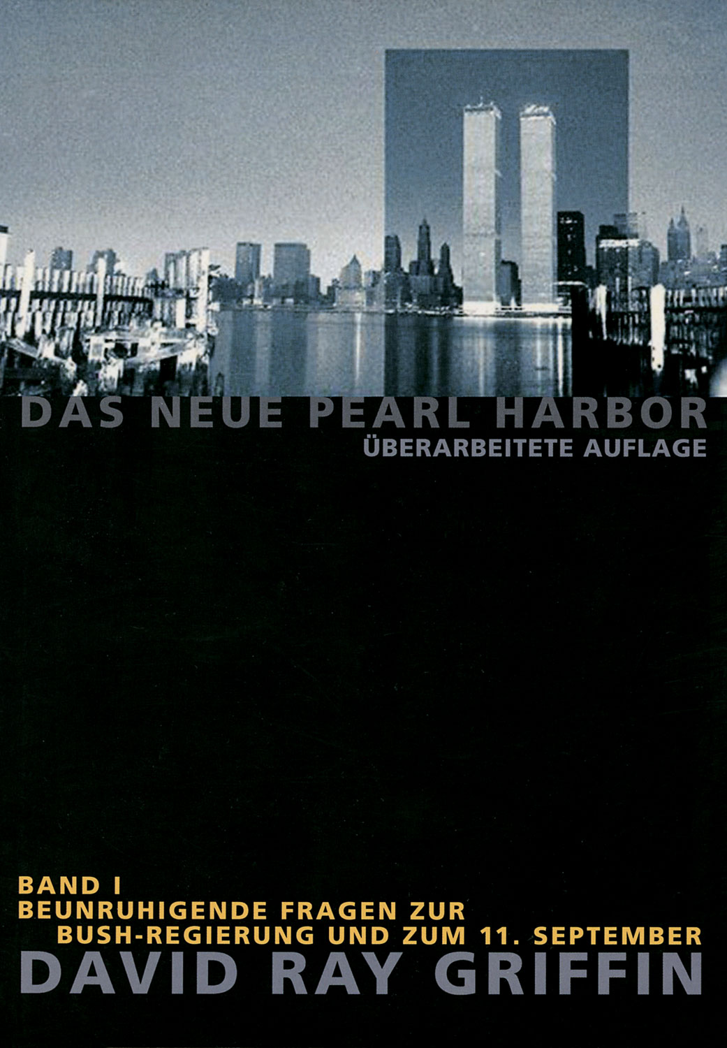 Das neue Pearl Harbor - Band I