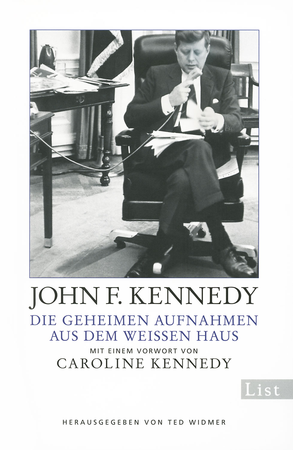 Die geheimen Aufnahmen aus dem Weien Haus