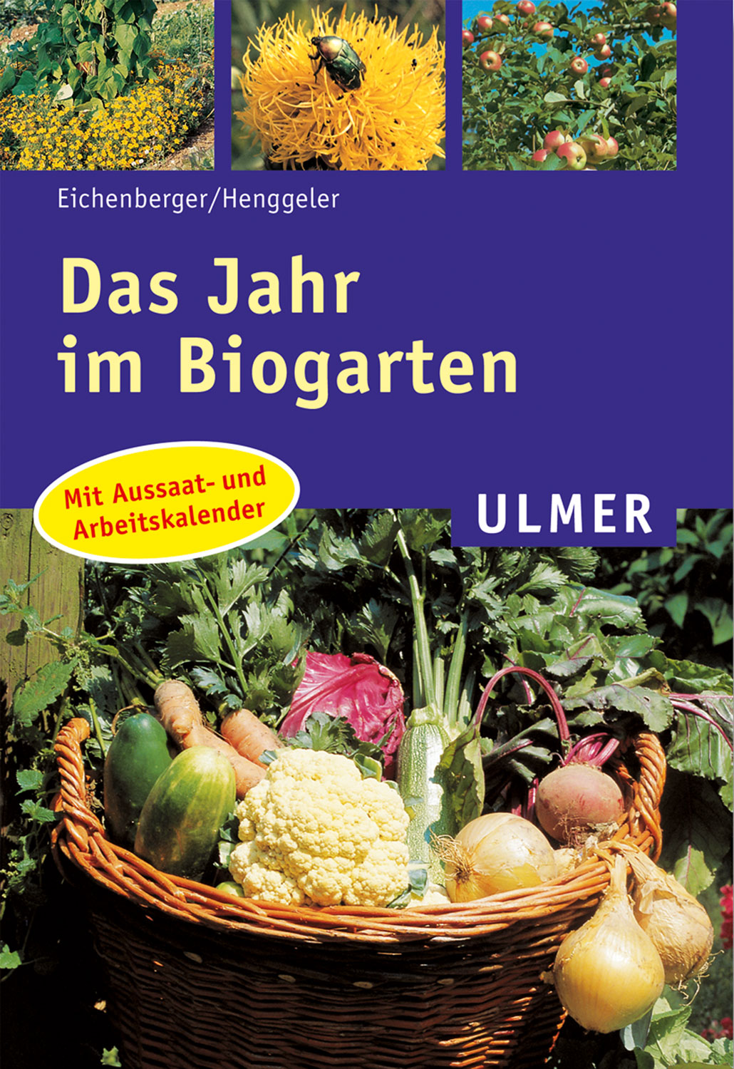 Das Jahr im Biogarten