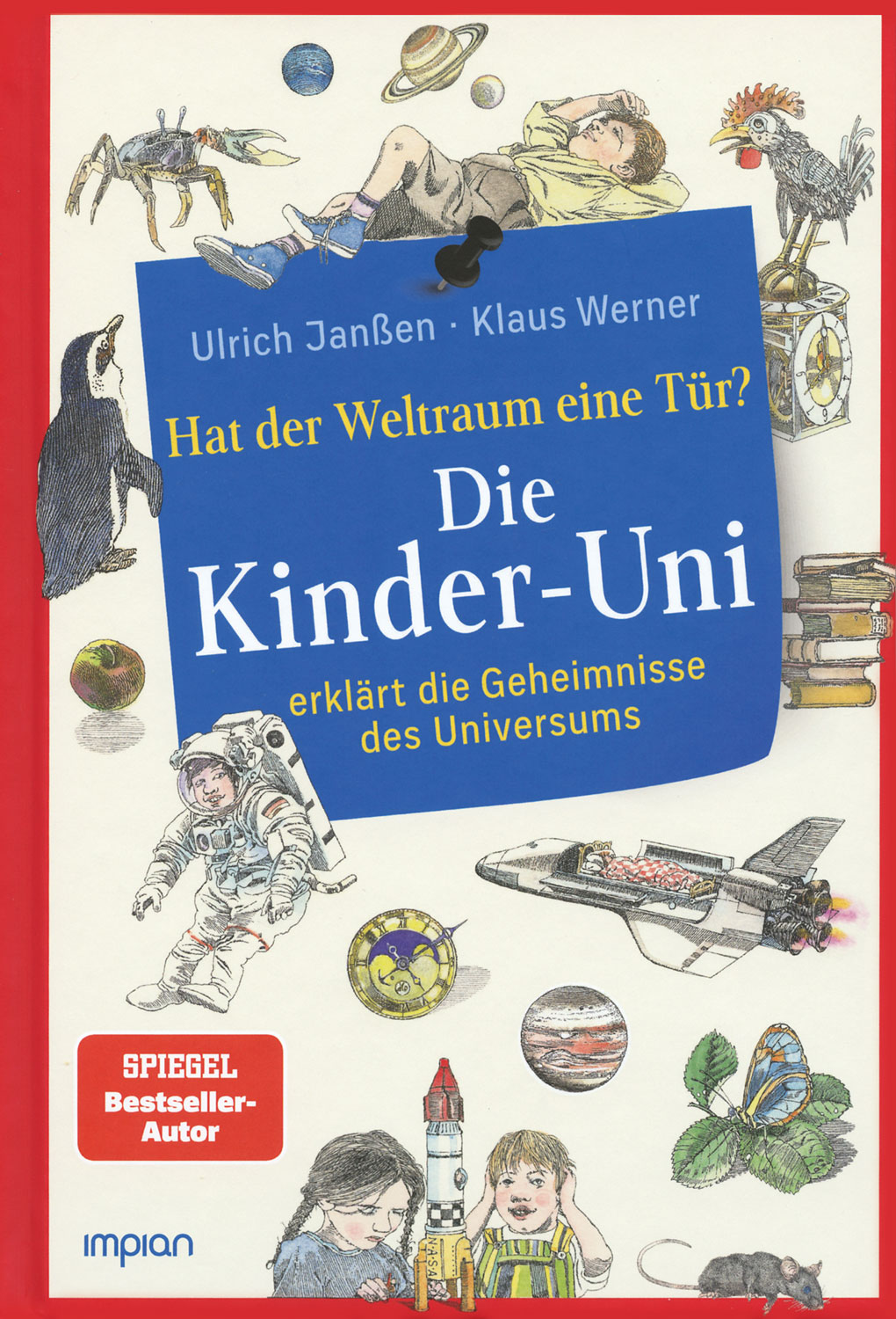 Die Kinder-Uni: Hat der Weltraum eine T�r?