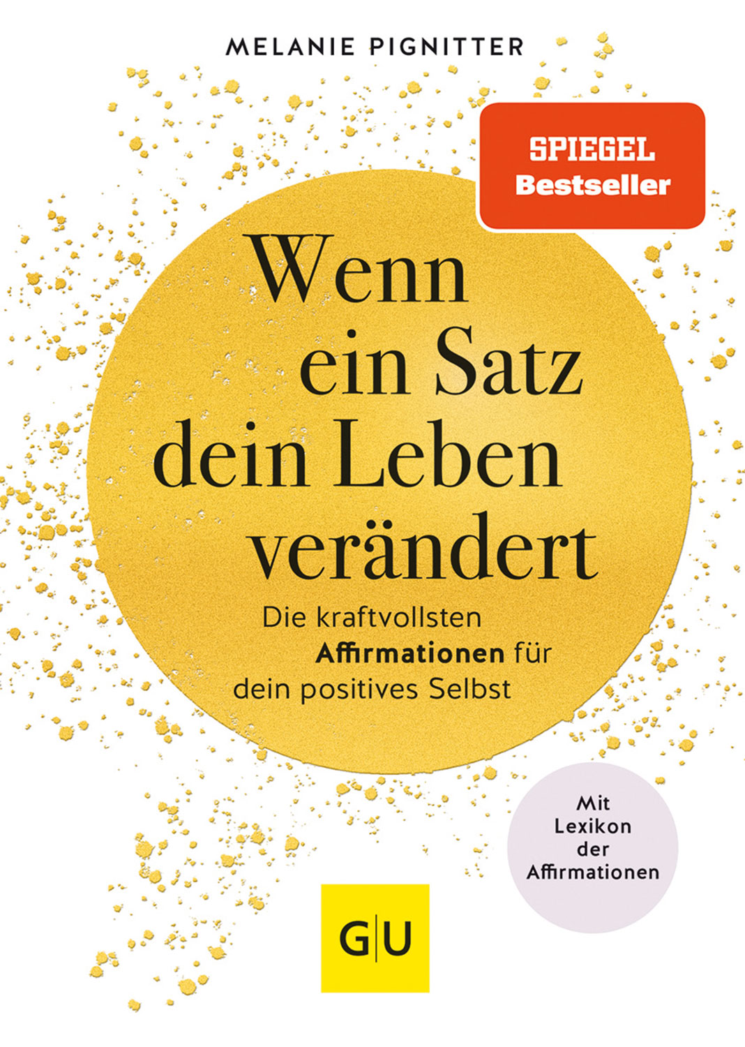 Wenn ein Satz dein Leben verändert Spiritualität Lebenskunst Bücher