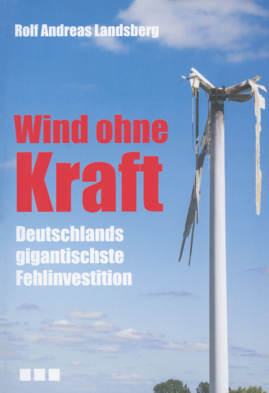 Wind ohne Kraft
