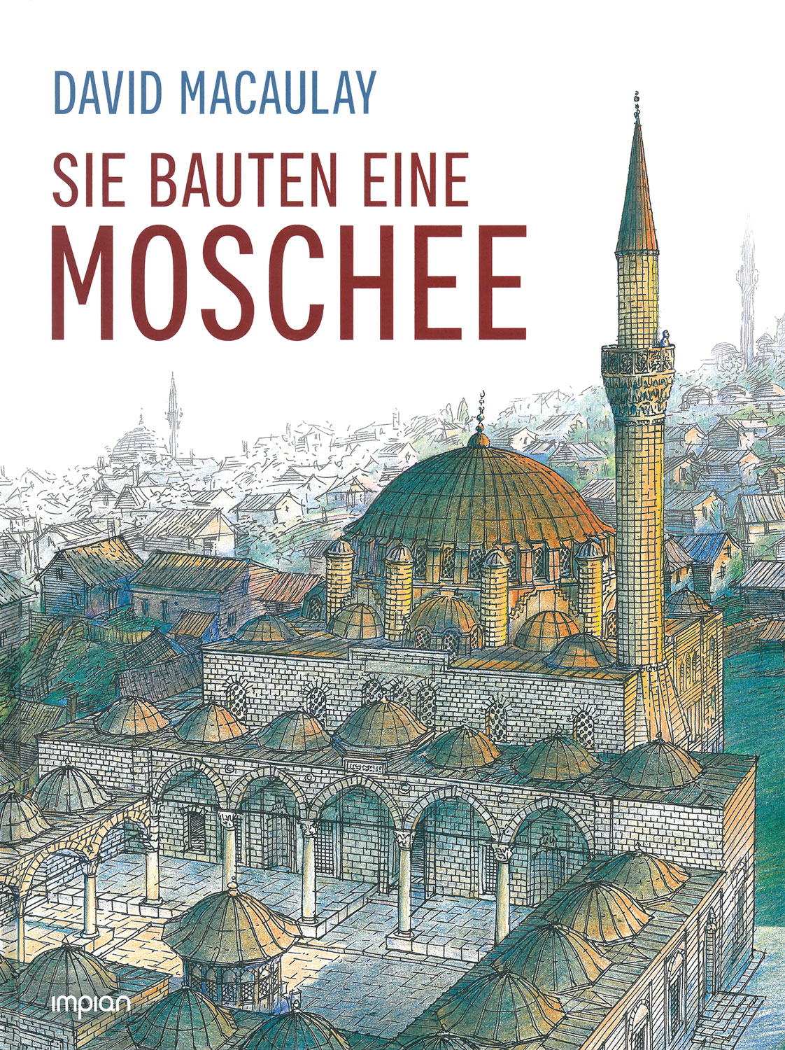 Sie bauten eine Moschee