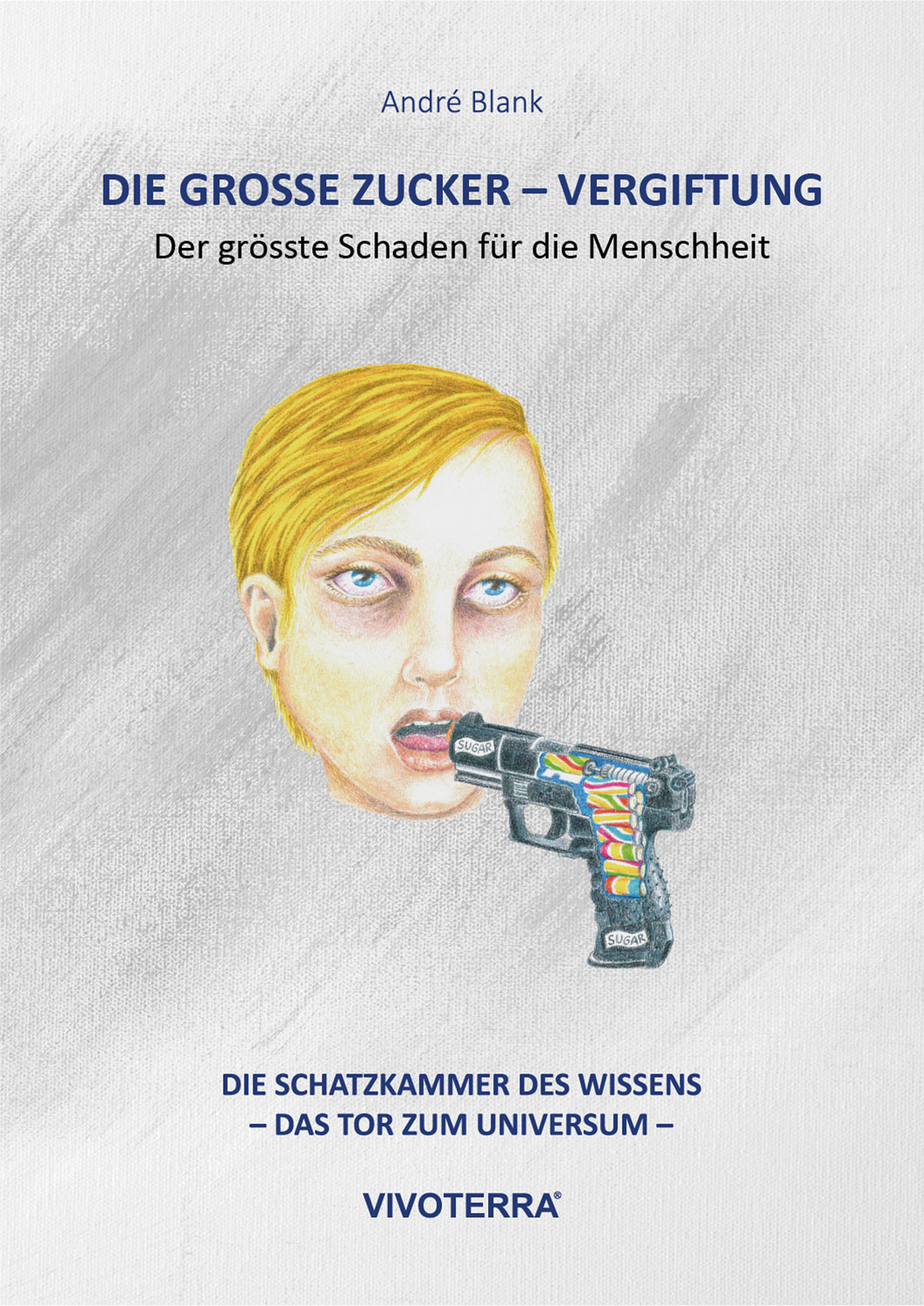 Die groe Zucker-Vergiftung - Mngelartikel