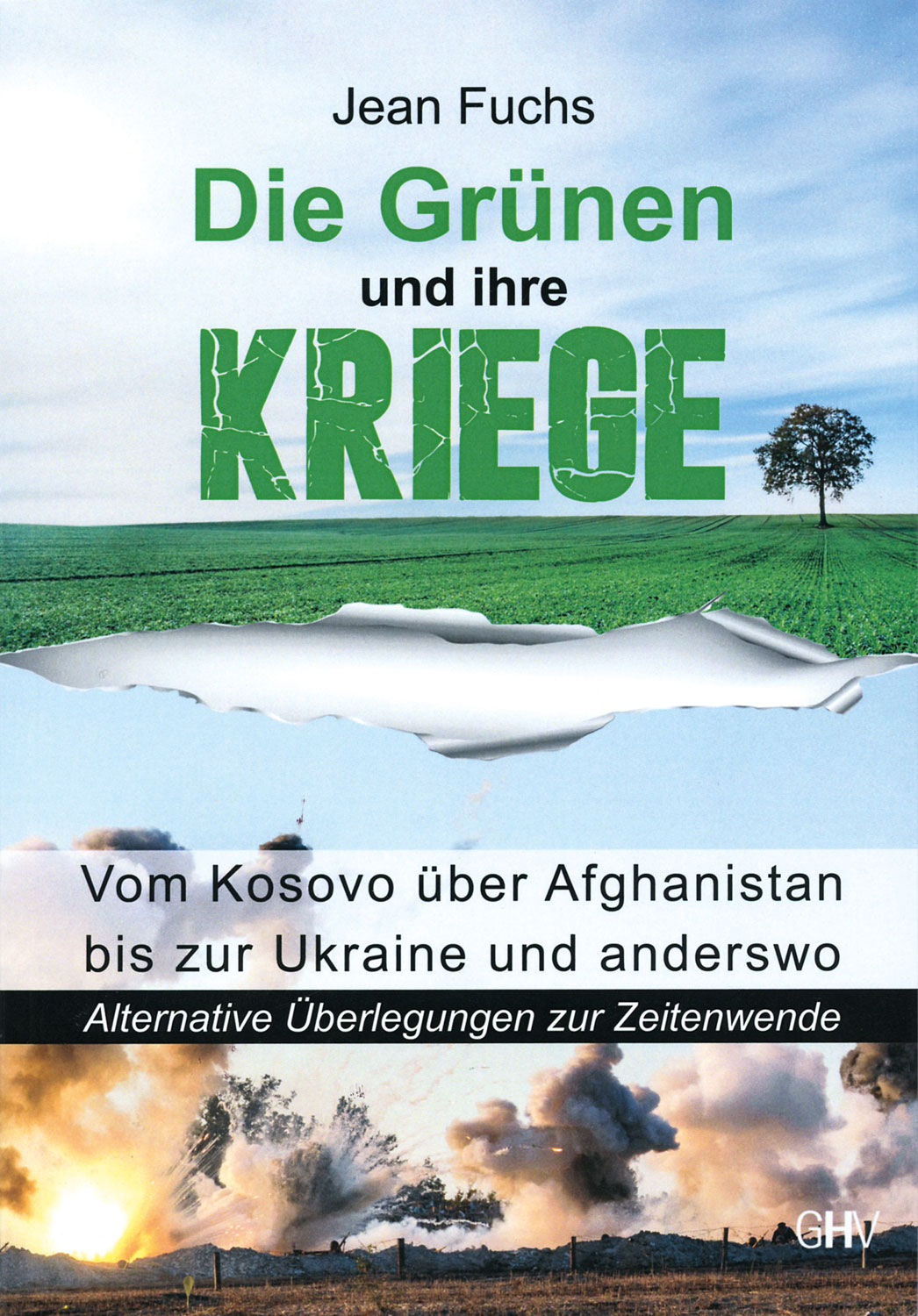 Die Grnen und ihre Kriege
