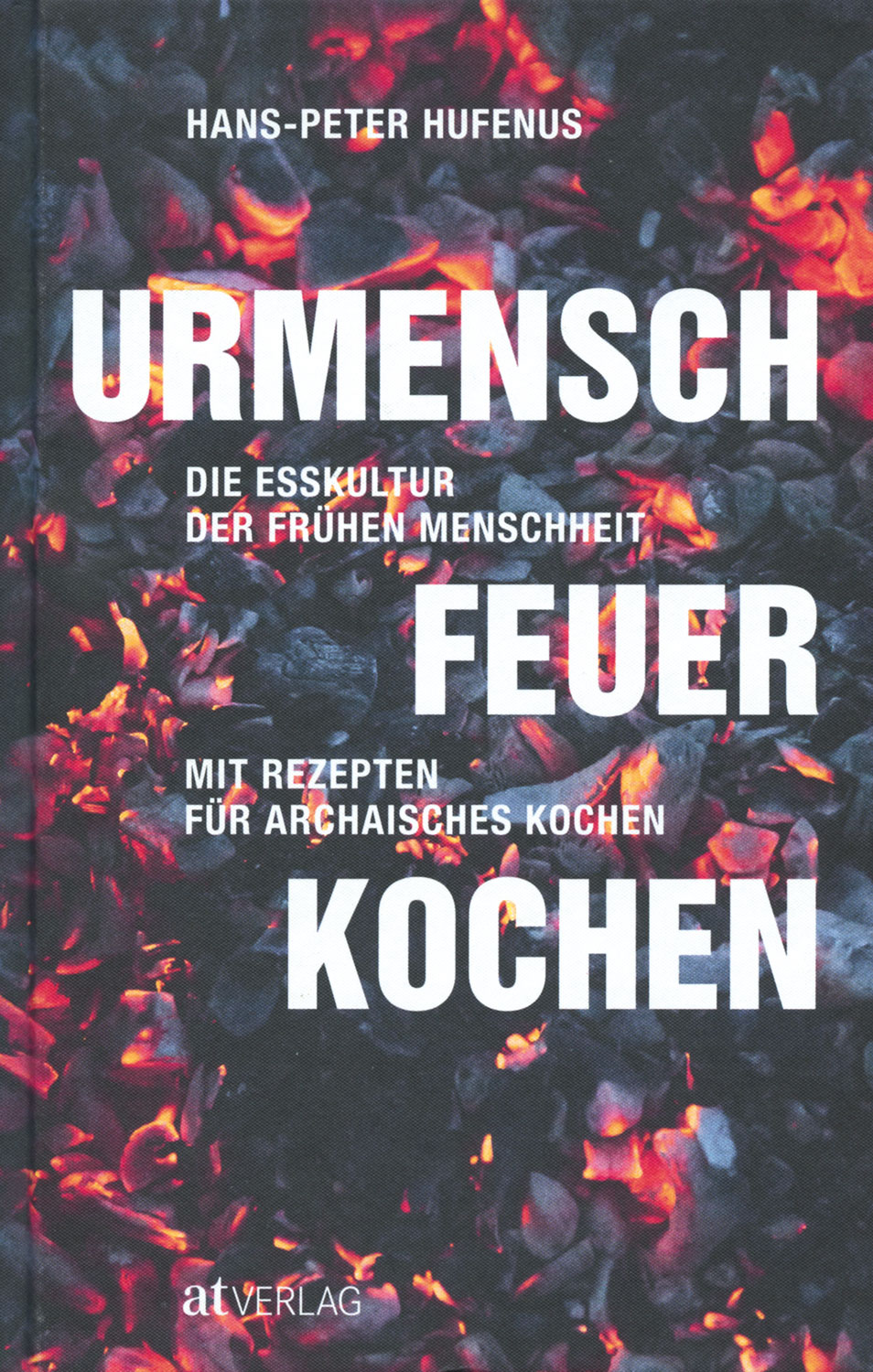 Urmensch, Feuer, Kochen
