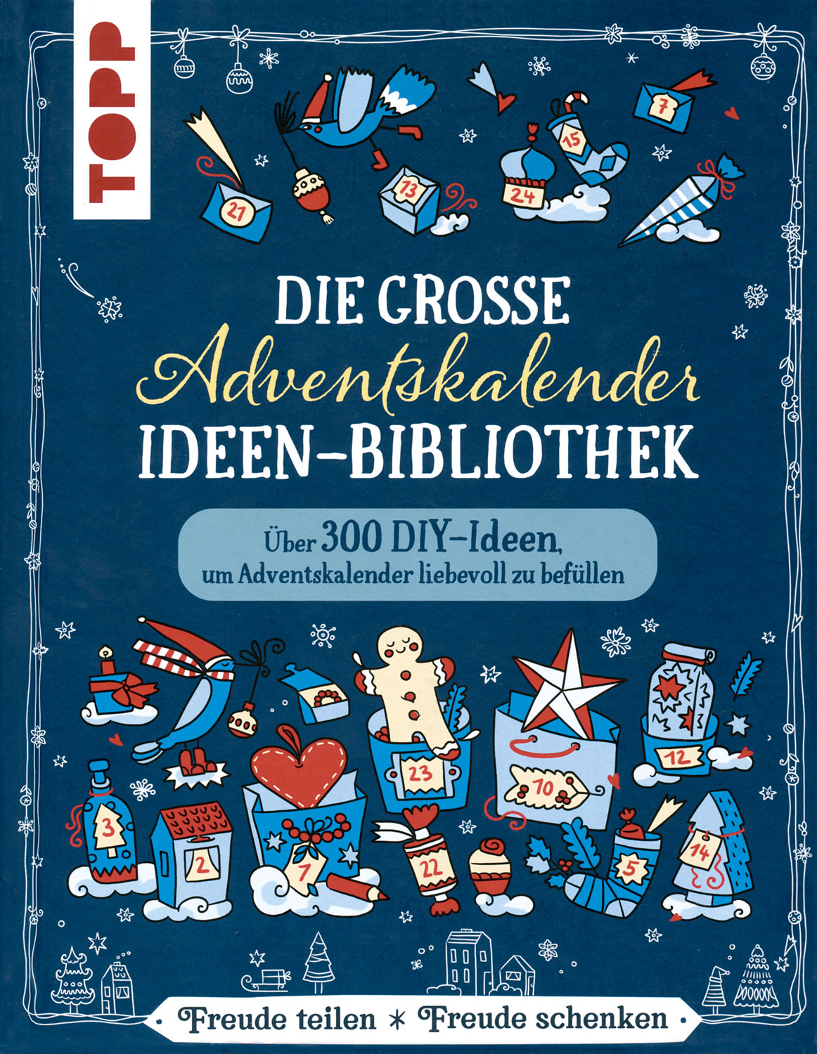 Die groe Adventskalender-Ideen-Bibliothek