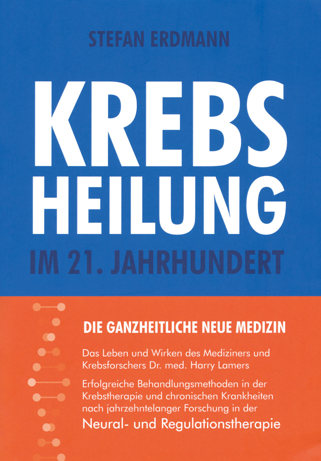 Krebsheilung im 21. Jahrhundert