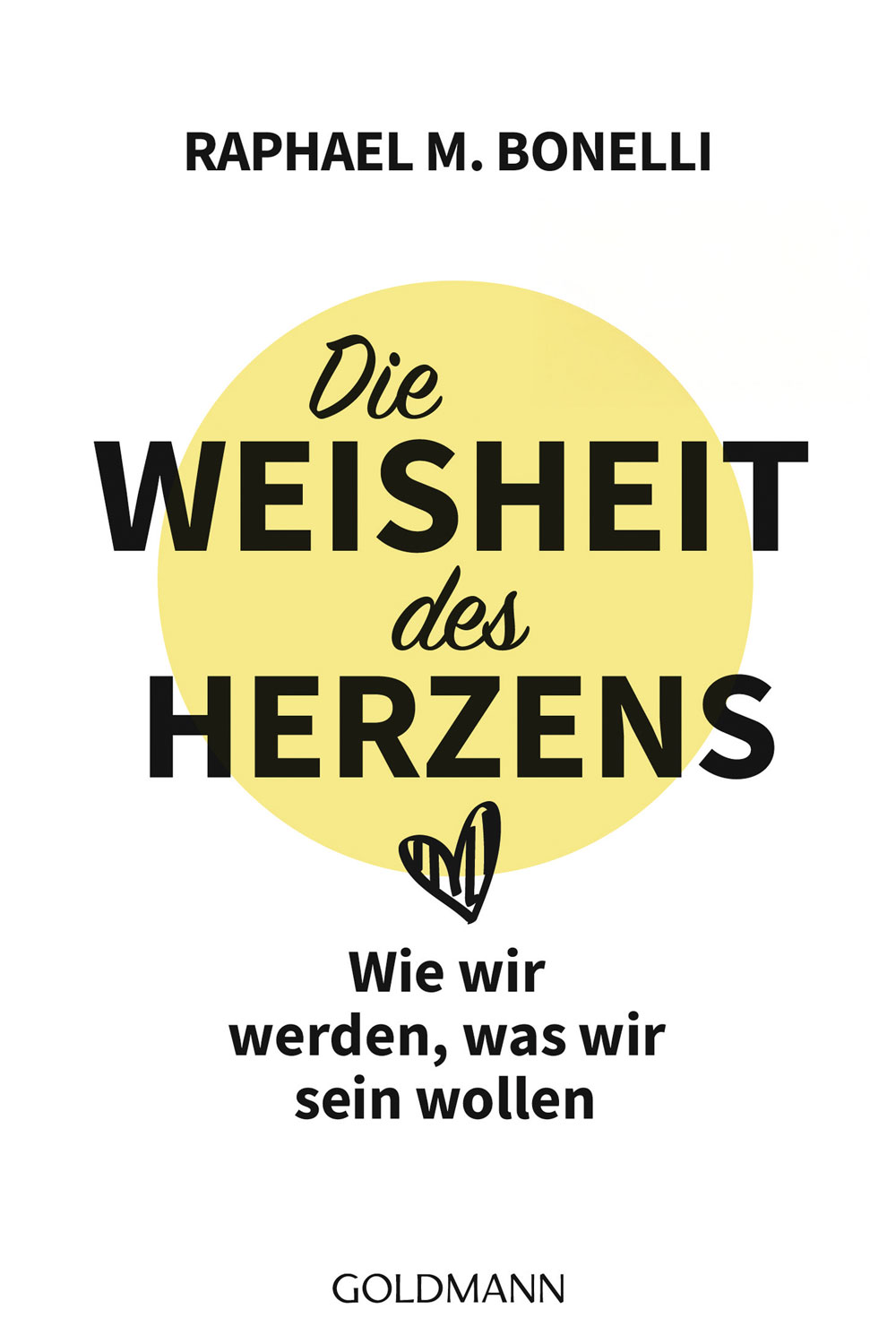 Die Weisheit des Herzens
