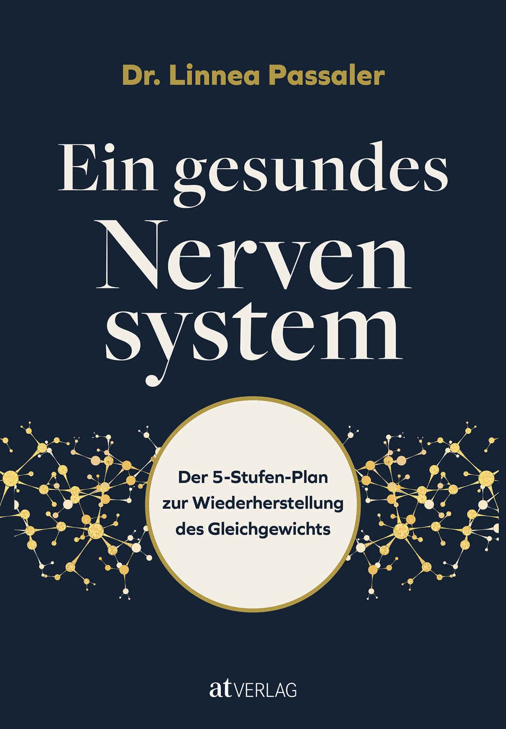 Ein gesundes Nervensystem
