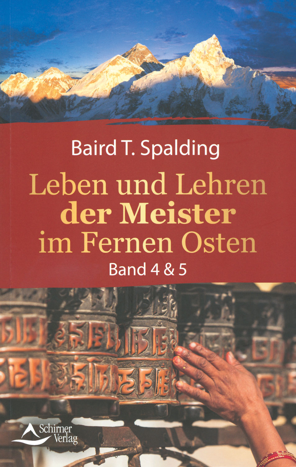 Leben und Lehren der Meister im Fernen Osten Band 4-5
