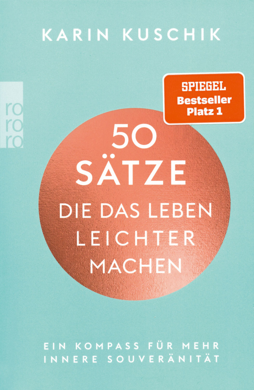 50 Stze, die das Leben leichter machen