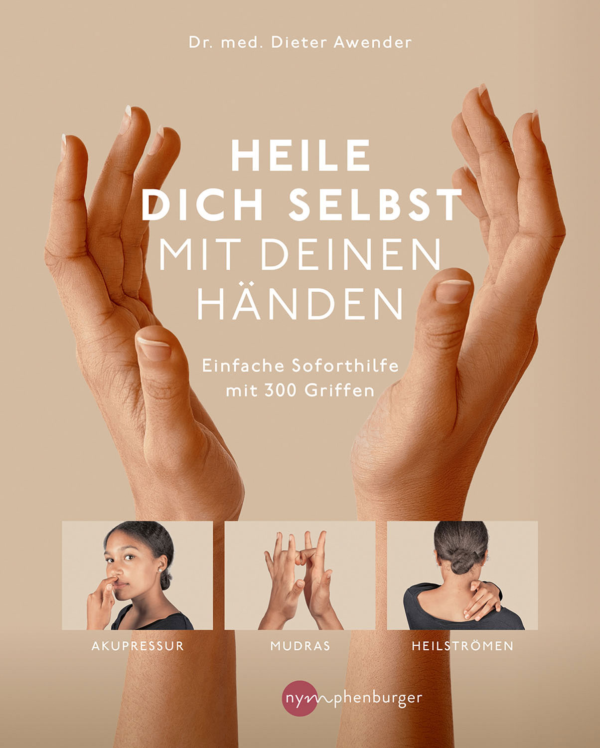 Heile dich selbst mit deinen Hnden