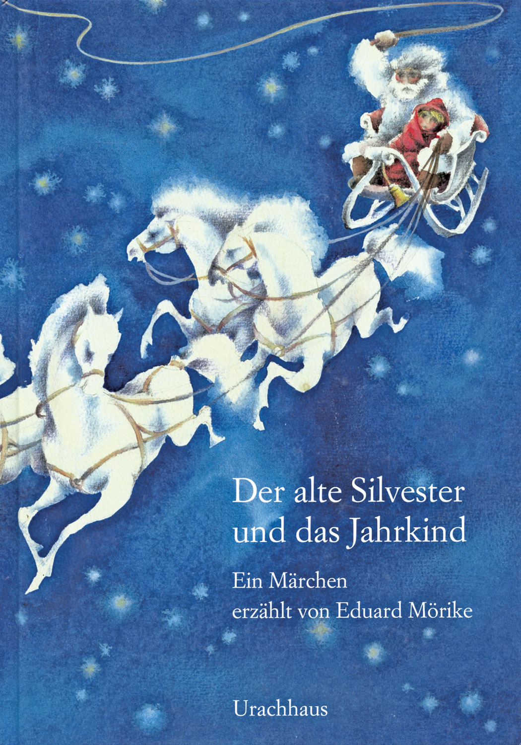 Der alte Silvester und das Jahrkind