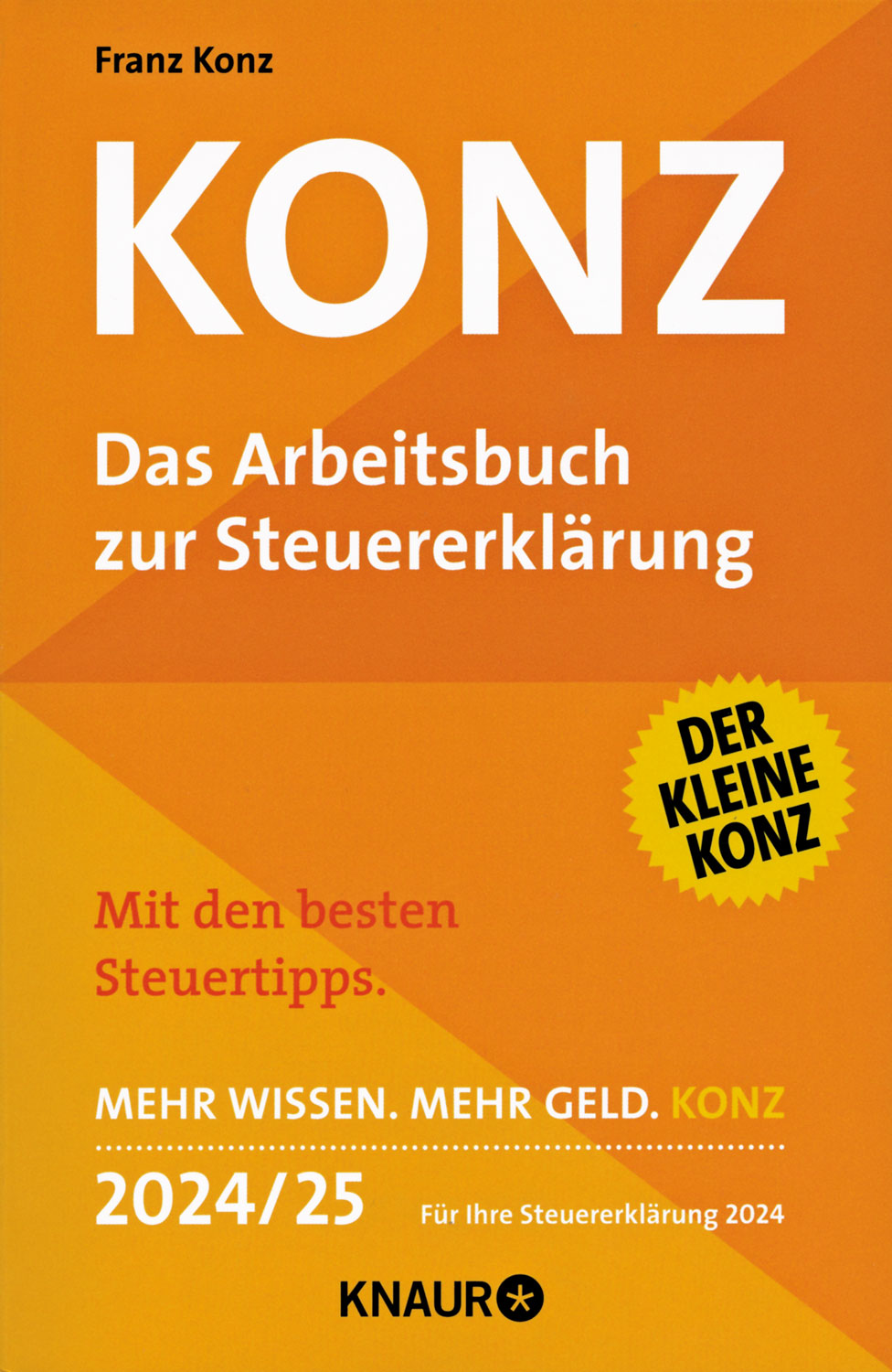 Konz - Das Arbeitsbuch zur Steuererkl�rung 2024/25