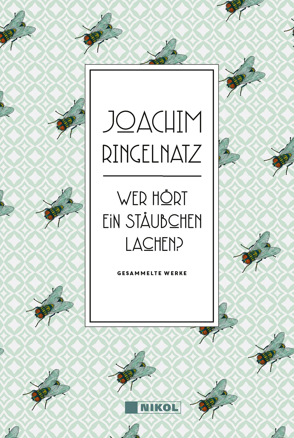 Wer hrt ein Stubchen lachen?