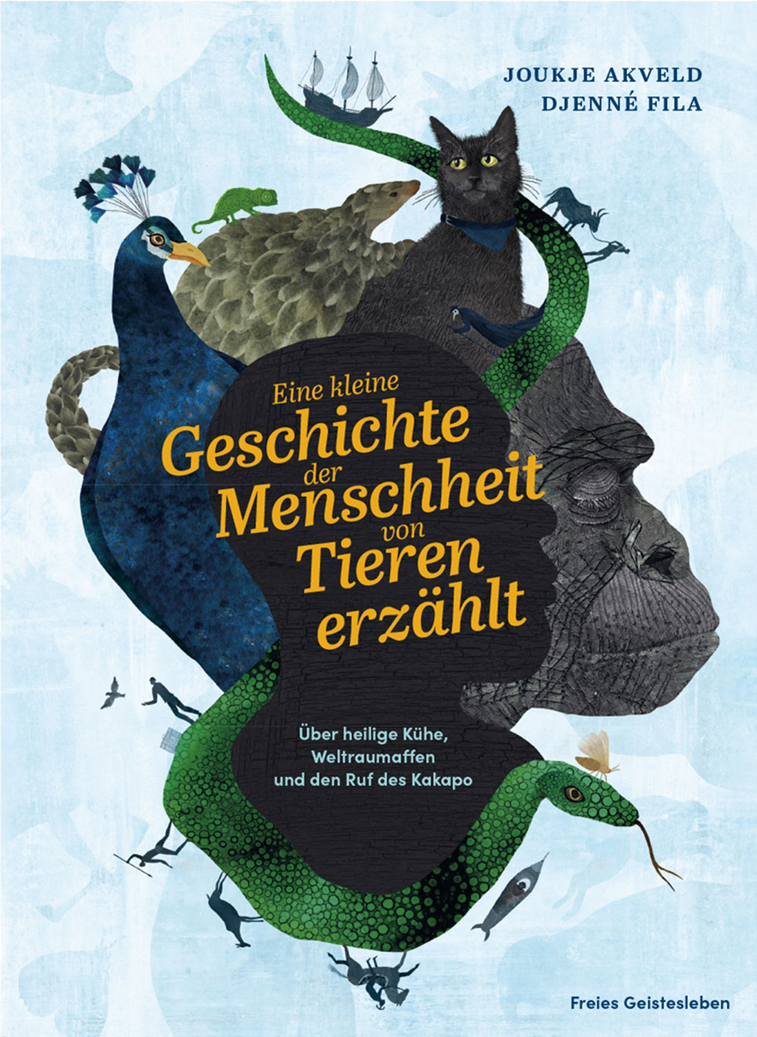 Eine kleine Geschichte der Menschheit von Tieren erzhlt