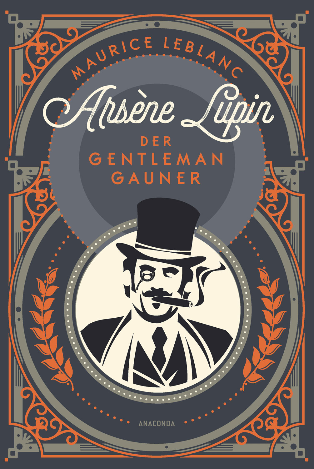 Ars�ne Lupin. Der Gentleman-Gauner