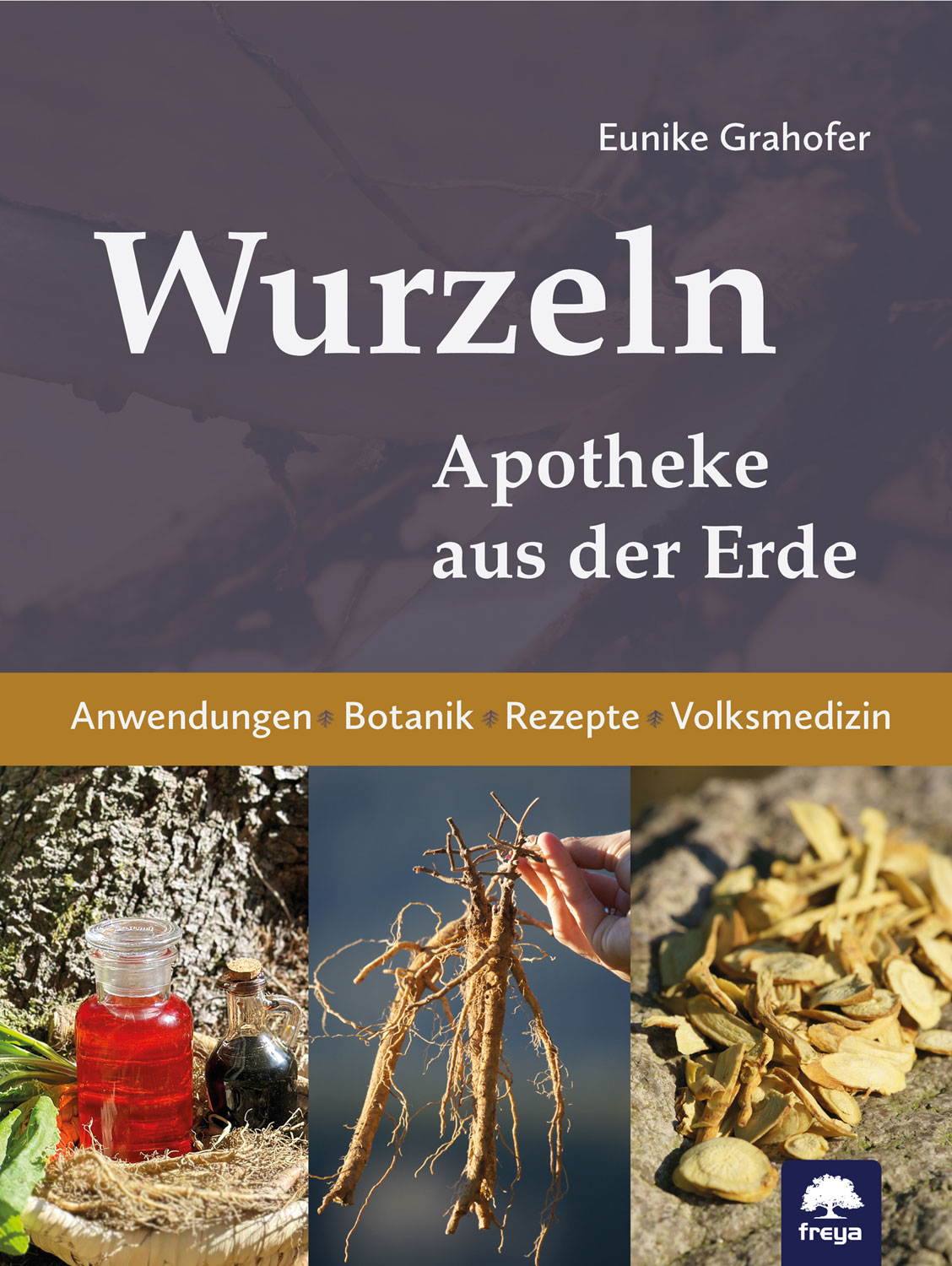 Wurzeln - Apotheke aus der Erde