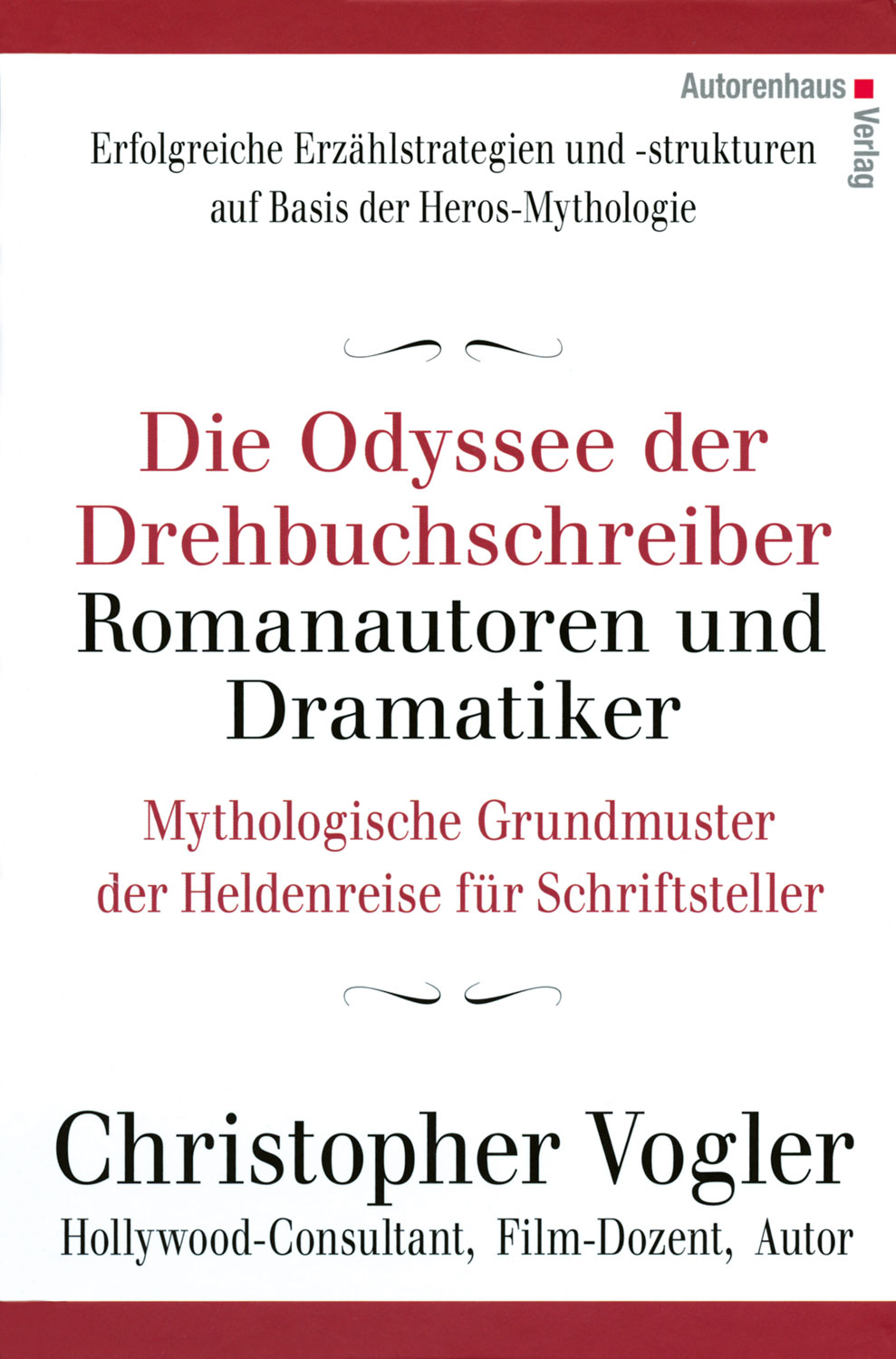 Die Odyssee der Drehbuchschreiber, Romanautoren und Dramatiker