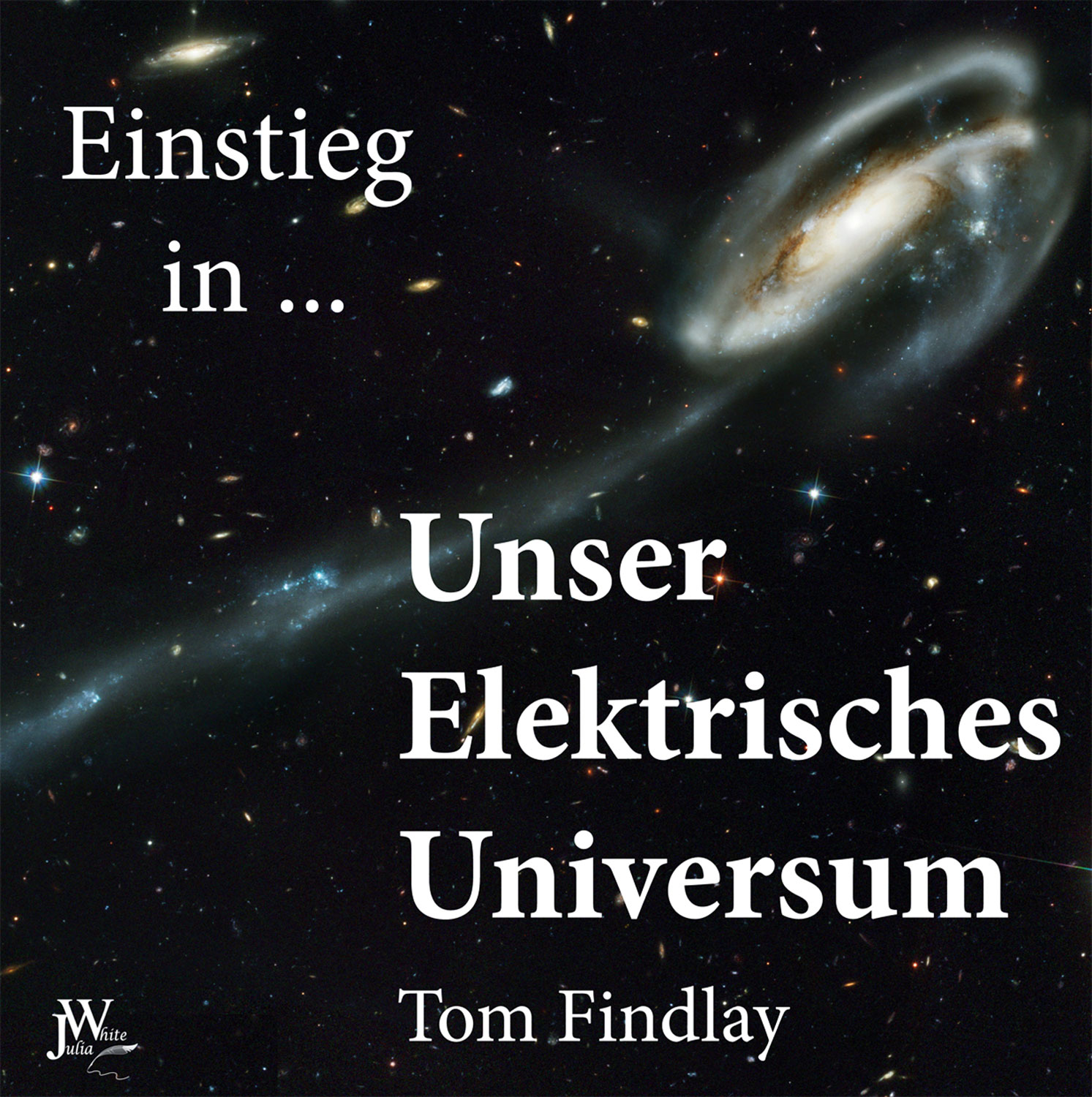 Einstieg in Unser Elektrisches Universum