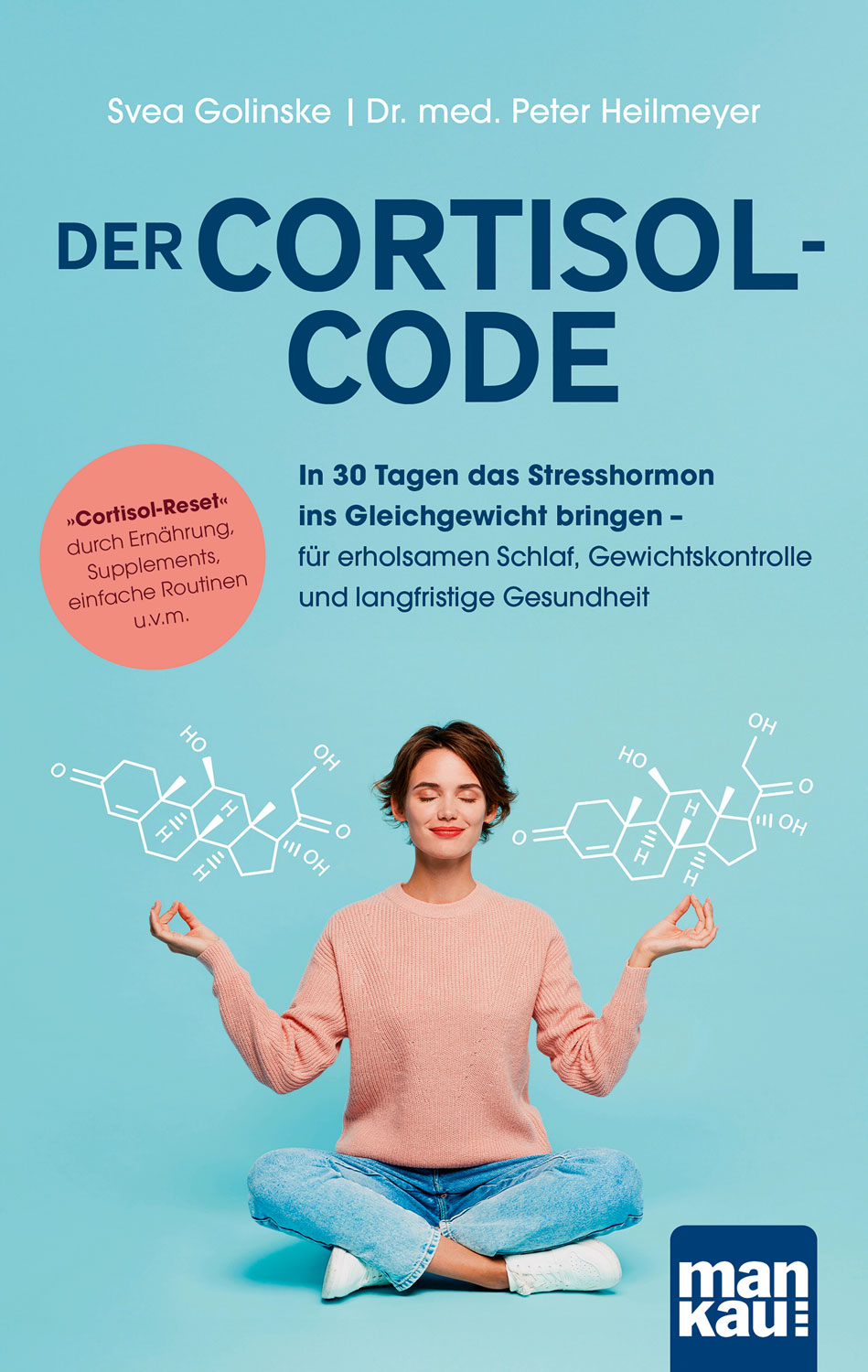 Der Cortisol-Code