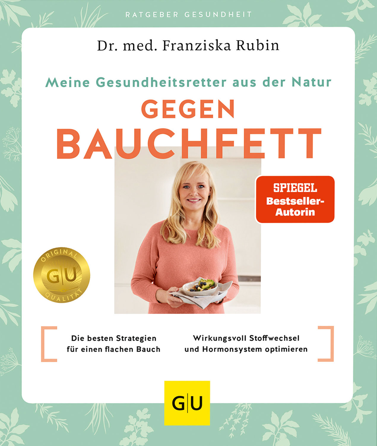 Meine Gesundheitsretter aus der Natur gegen Bauchfett