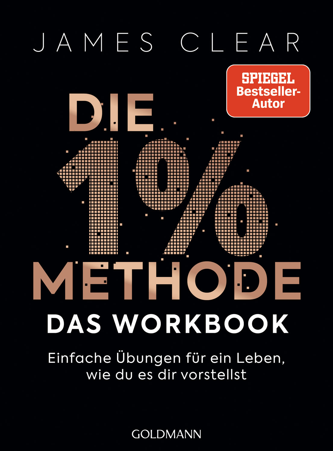 Die 1%-Methode - das Workbook