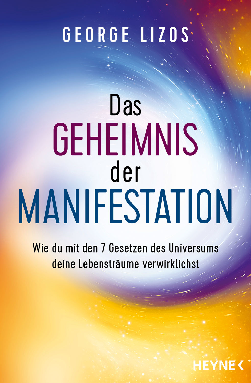 Das Geheimnis der Manifestation
