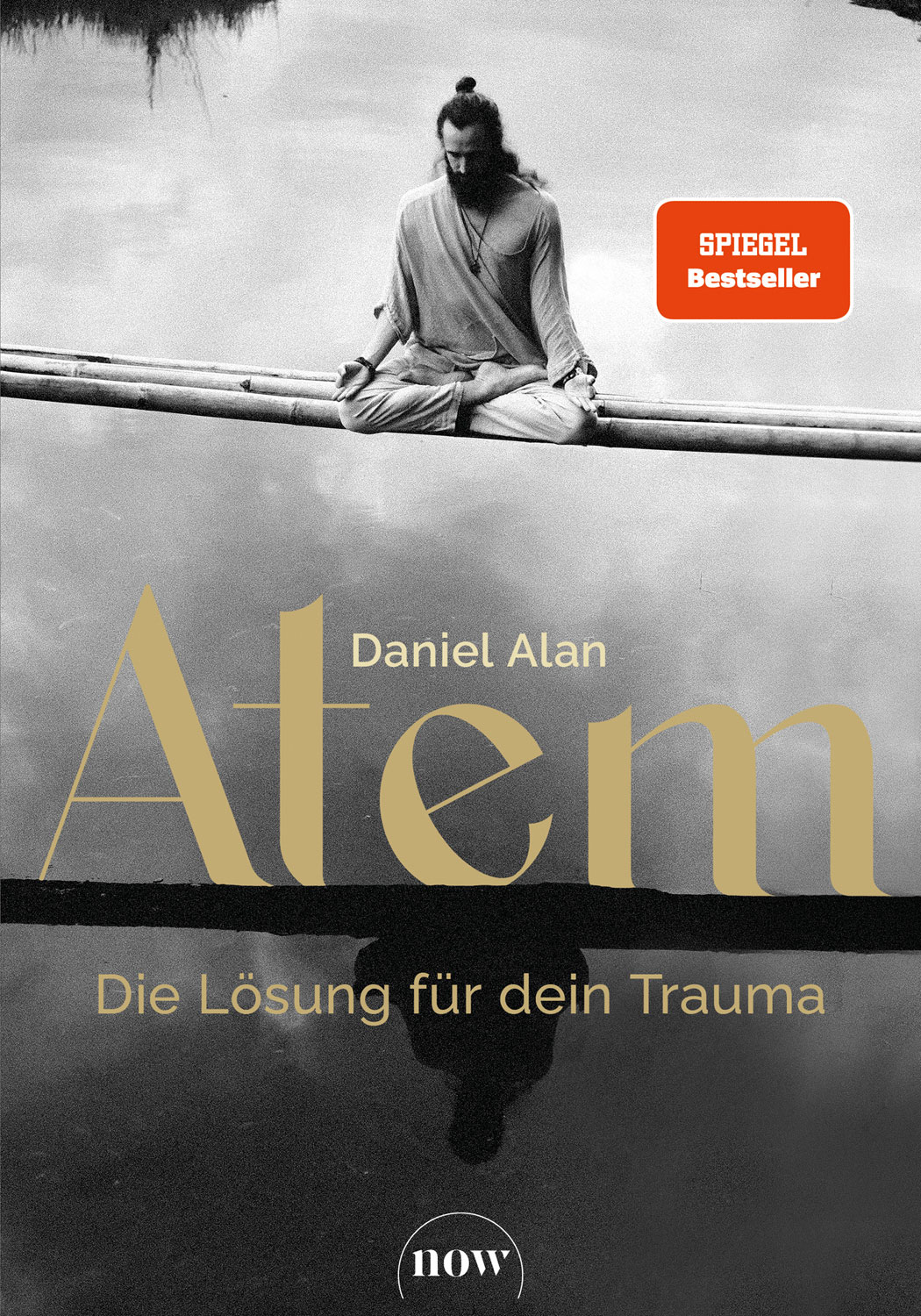 Atem - Die L�sung f�r dein Trauma