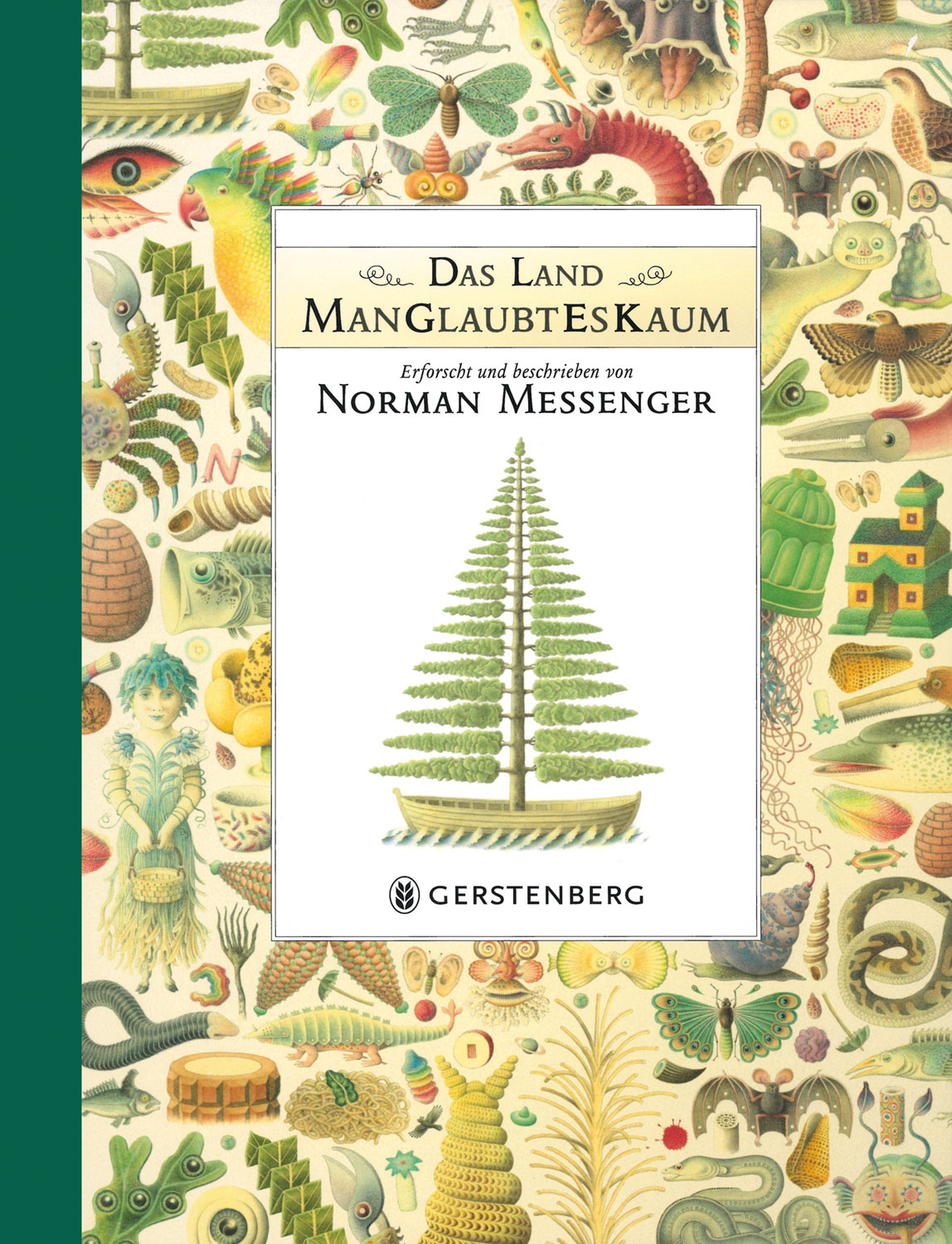 Das Land ManGlaubtEsKaum