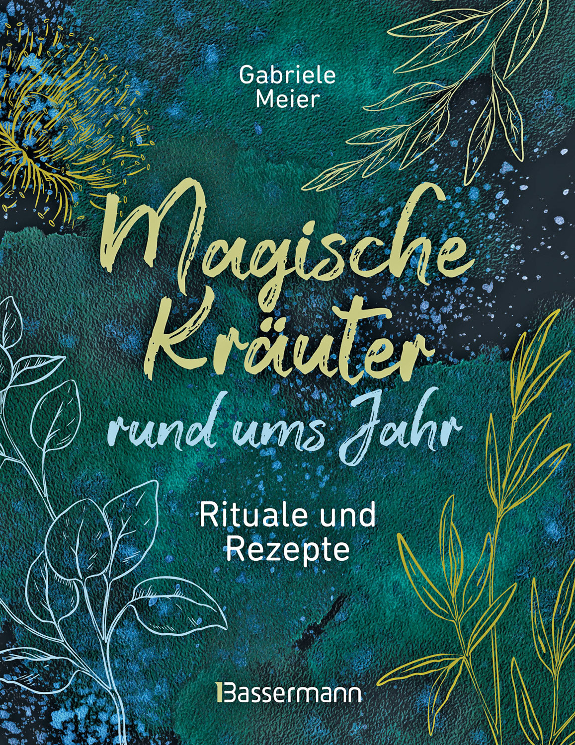 Magische Kr�uter rund ums Jahr