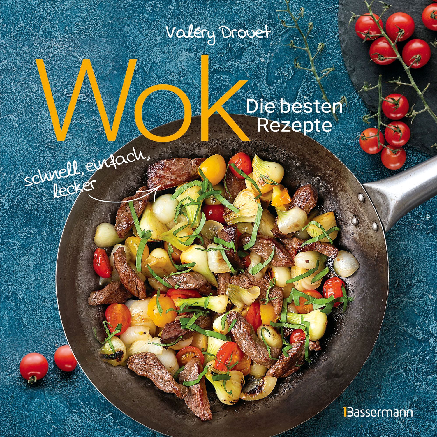 Wok - Die besten Rezepte