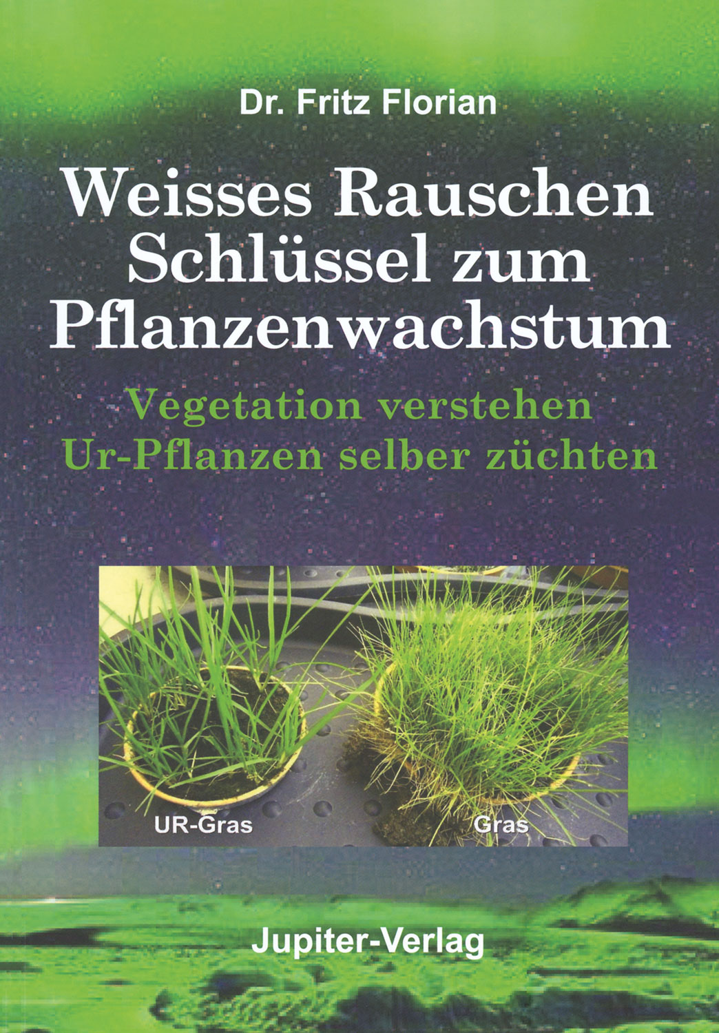 Weisses Rauschen - Schl�ssel zum Pflanzenwachstum