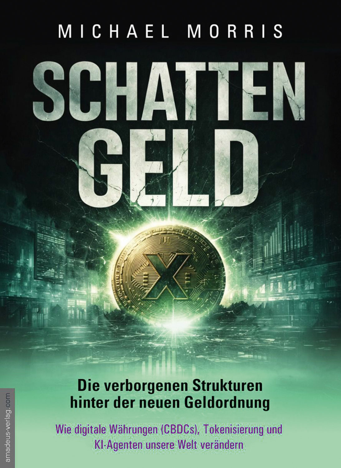 SCHATTENGELD - Die verborgenen Strukturen hinter der neuen Geldordnung