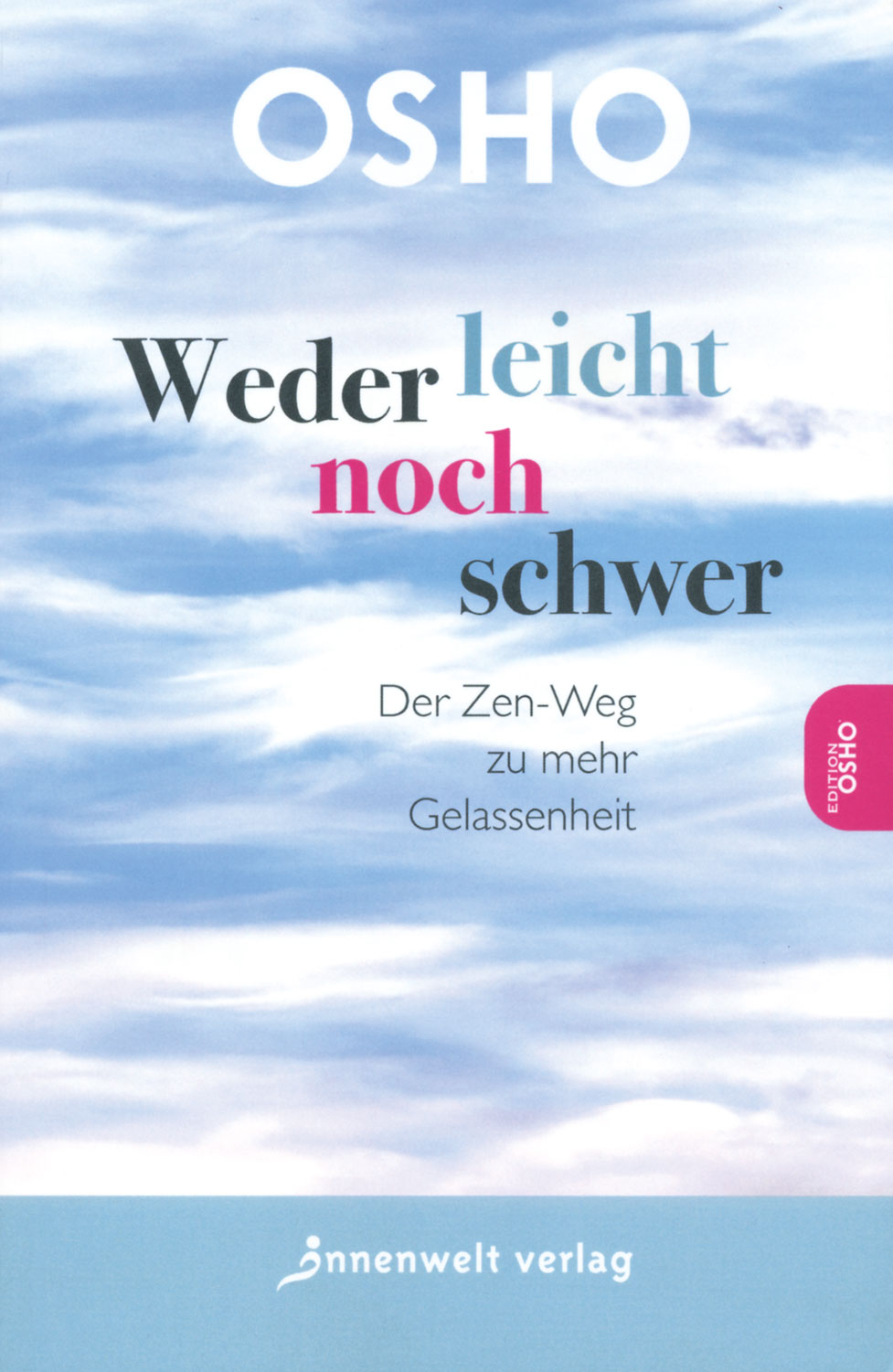 Weder leicht noch schwer