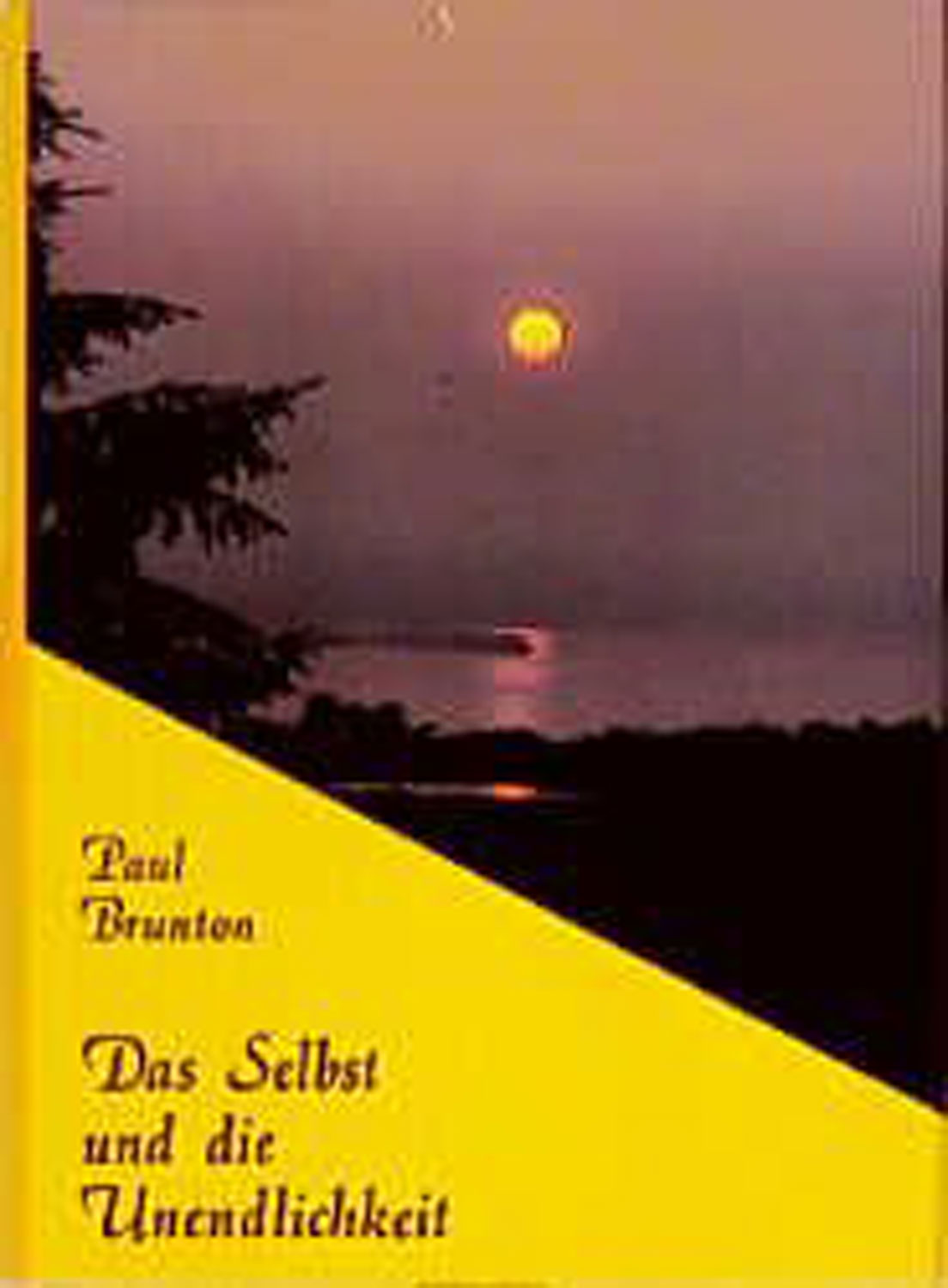 Das Selbst und die Unendlichkeit