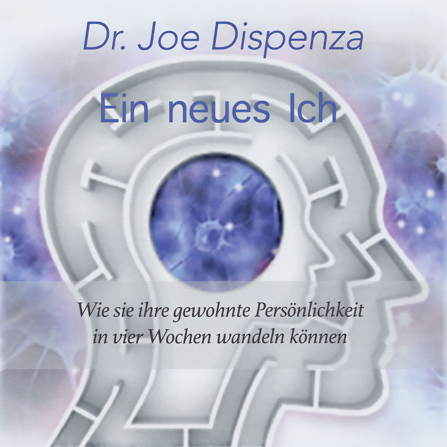 Ein neues Ich - Meditationen