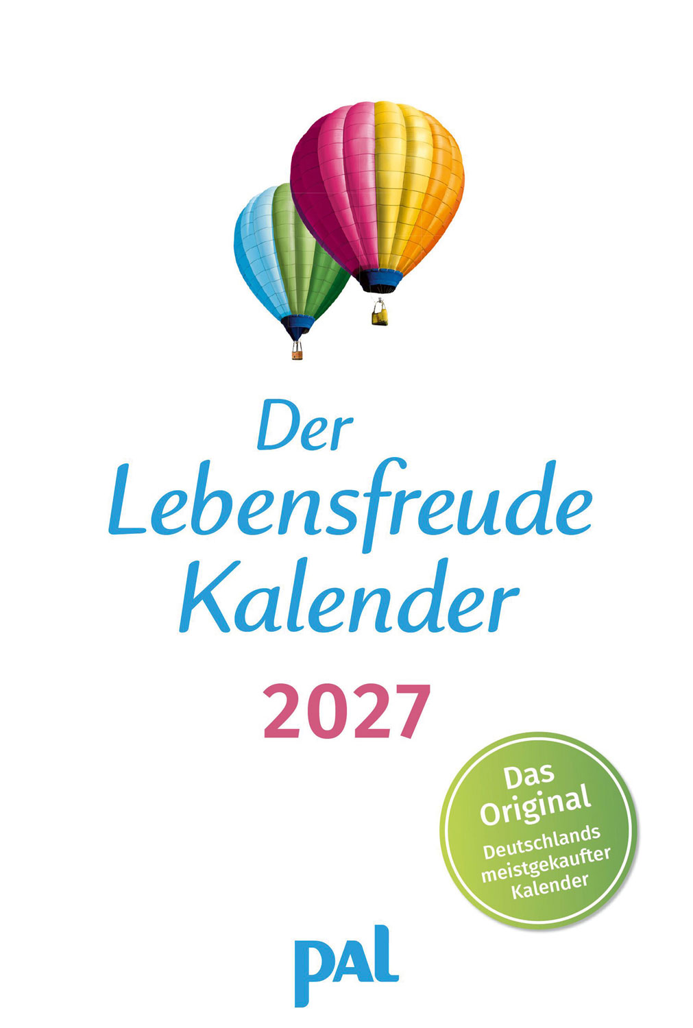 Der Lebensfreude-Kalender 2027