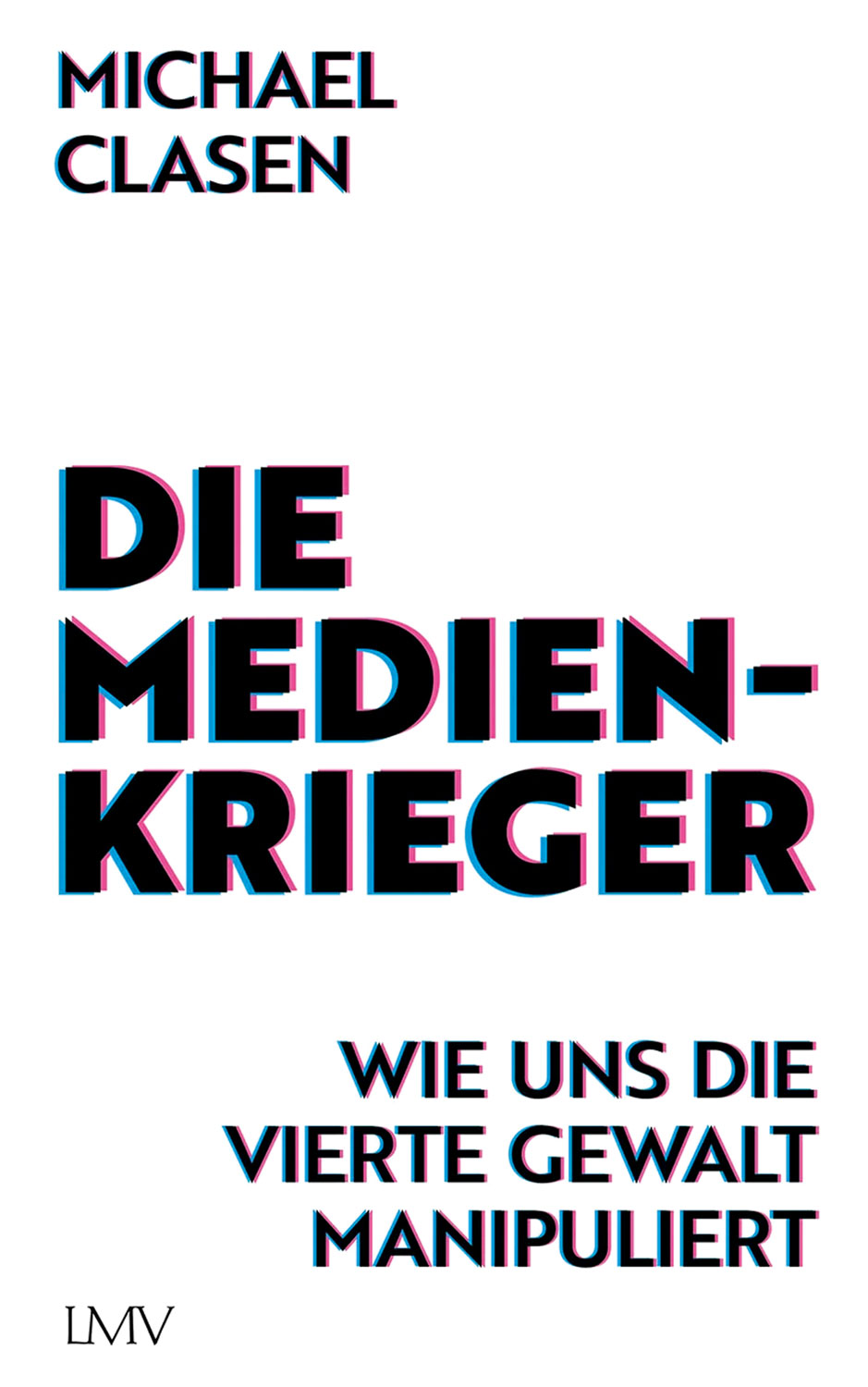 Die Medienkrieger