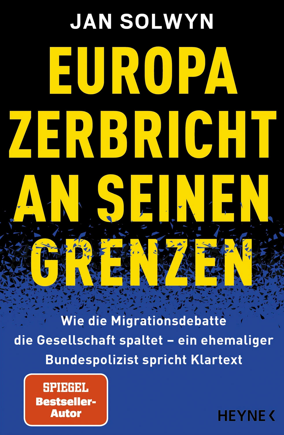 Europa zerbricht an seinen Grenzen