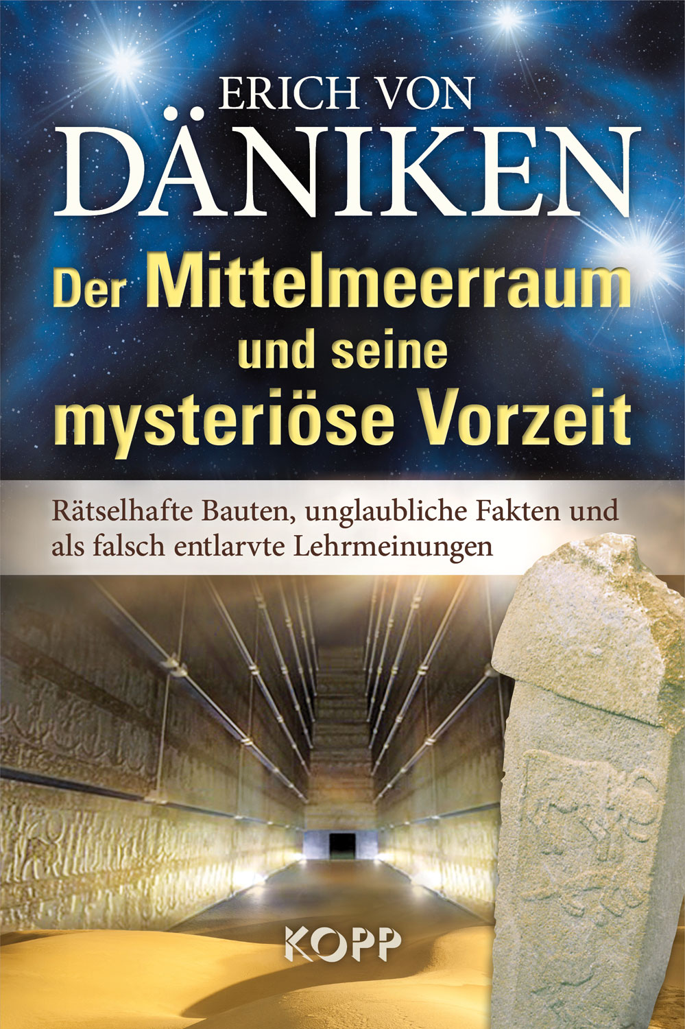 Der Mittelmeerraum und seine mysterise Vorzeit