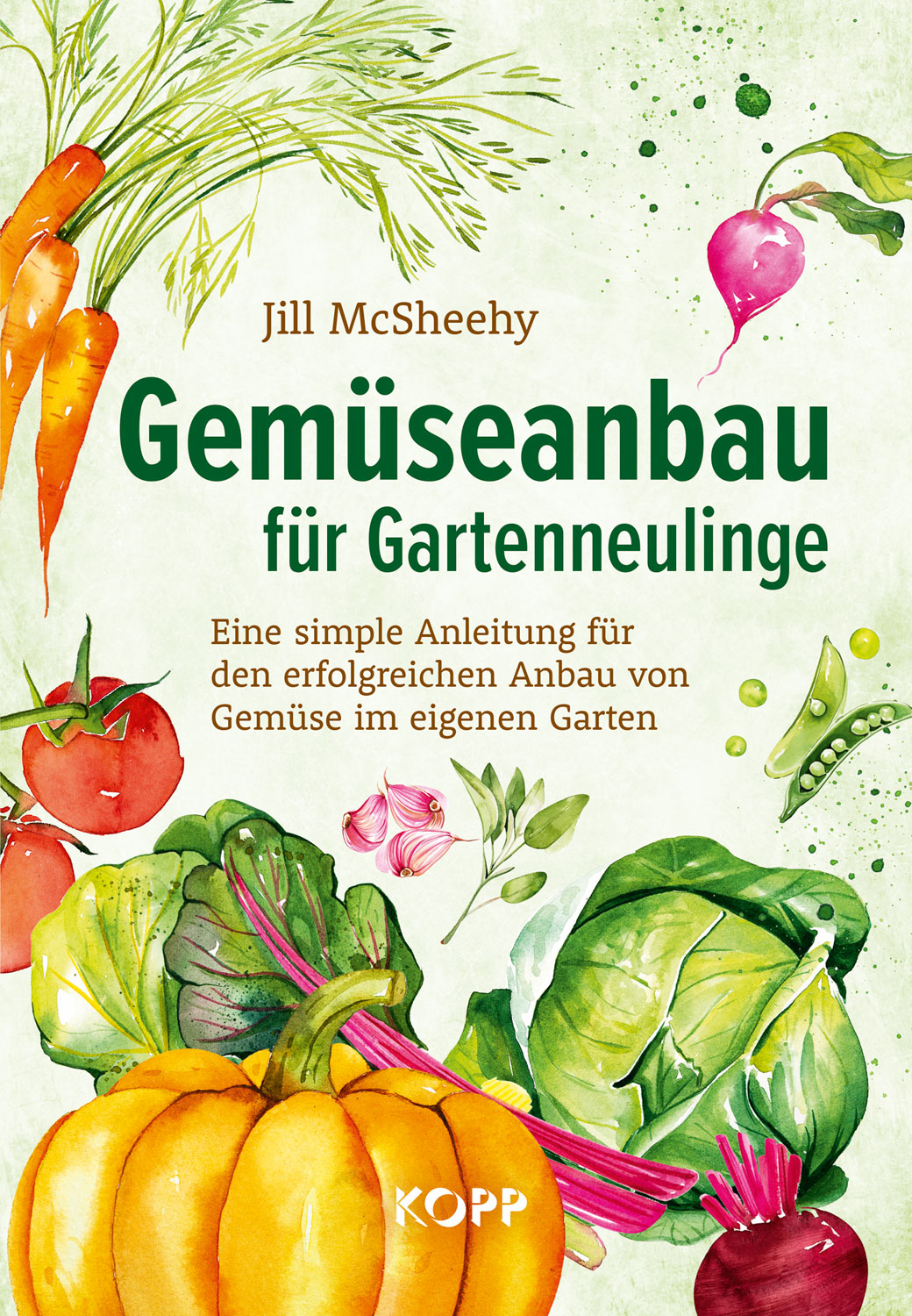 Gemüseanbau für Gartenneulinge Garten & Ernte Bücher